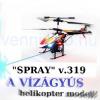 Spray tvirnyts helikopter vzgyval wltoys v 319